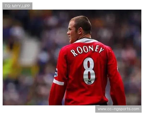 韦恩鲁尼的传奇旅程从天才少年到英格兰足球永恒象征