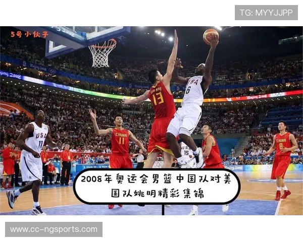 中国男篮迎战美国队挑战东京奥运会遗憾复仇目标全力以赴