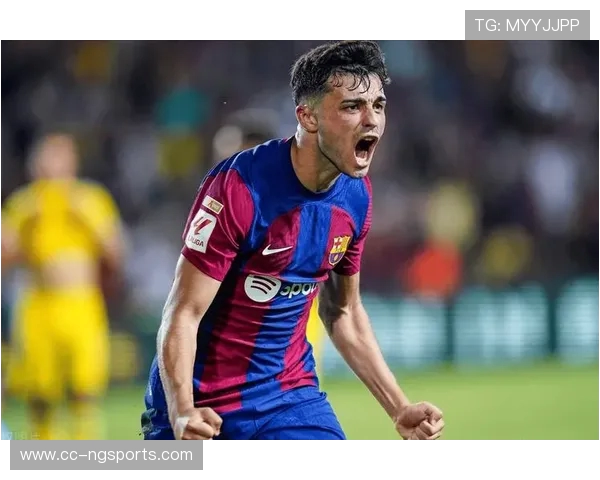 佩德里引领巴萨新纪元 他如何成为球队未来的核心力量